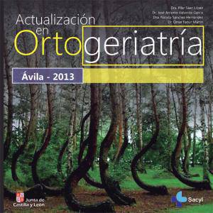 Actualización en Ortogeriatría - Ávila 2013