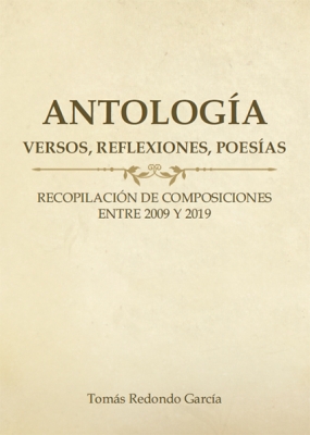 Antología (versos, reflexiones, poesías)