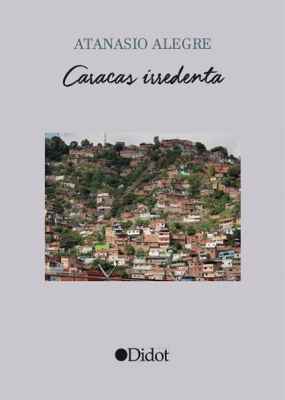 Caracas irredenta