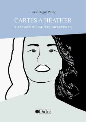 Cartes a  Heather ( i d´altres miniatures imprevistes)
