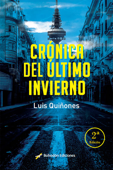 Crónica del último invierno (2ª Ed.)