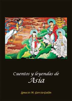 Cuentos y leyendas de Asia