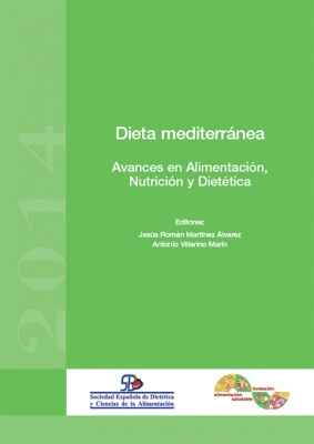 Dieta mediterránea. Avances en Alimentación, Nutrición y Dietética