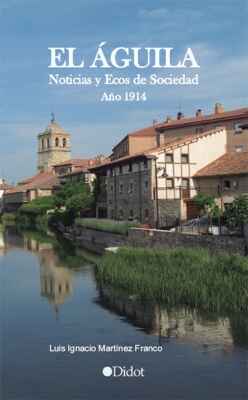 El águila. Noticias y ecos de la sociedad. Año 1914