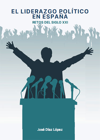 Liderazgo político en España (Retos del siglo XXI)