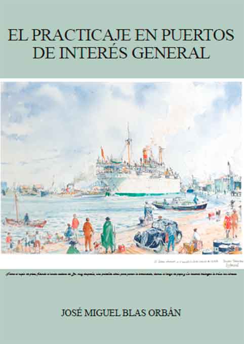 El practicaje en puertos de interés general
