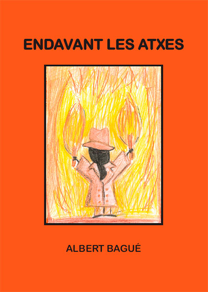 Endavant les atxes