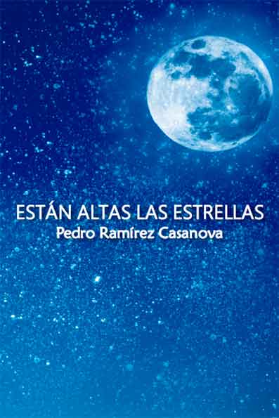 Están altas las estrellas (2ª edición)