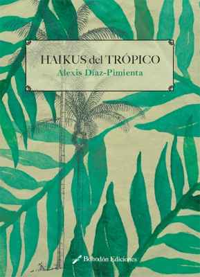 Haikús del trópico