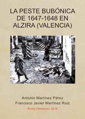 La peste bubónica de 1647-1648 En Alzira