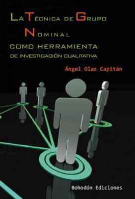 La técnica de grupo nominal como herramienta de investigación cualitativa