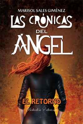Las crónicas del ángel. El retorno (2º ed.)