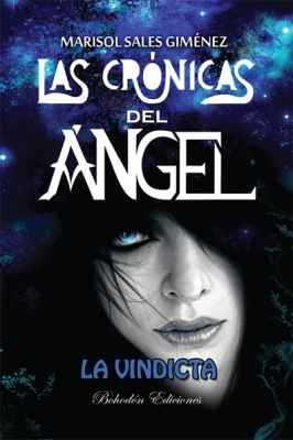 Las crónicas del ángel. La vindicta (2ªed.)