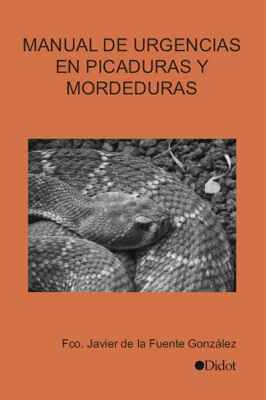 Manual de Urgencias en Picaduras y Mordeduras