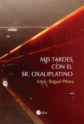 Mis tardes con el Sr. Oxiliplatino