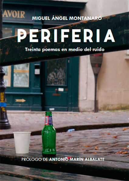 Periferia (treinta poemas en medio del ruido)