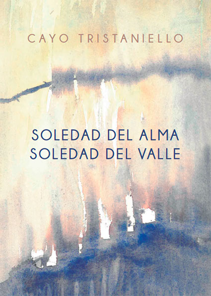 Soledad del alma. Soledad del valle