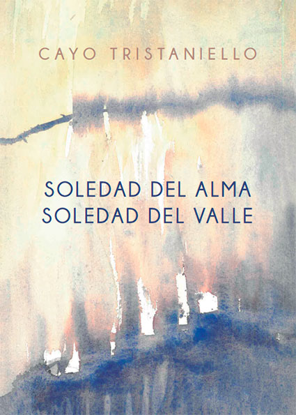 Soledad del alma. Soledad del valle